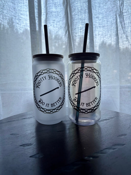 Knotty Hookers Do It Better 16OZ Glass Tumbler