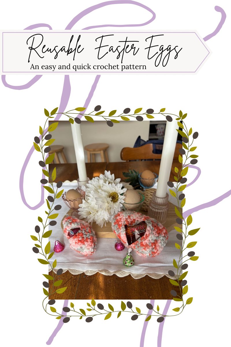 Crochet Reusable Easter Eggs- PATTERN ONLY